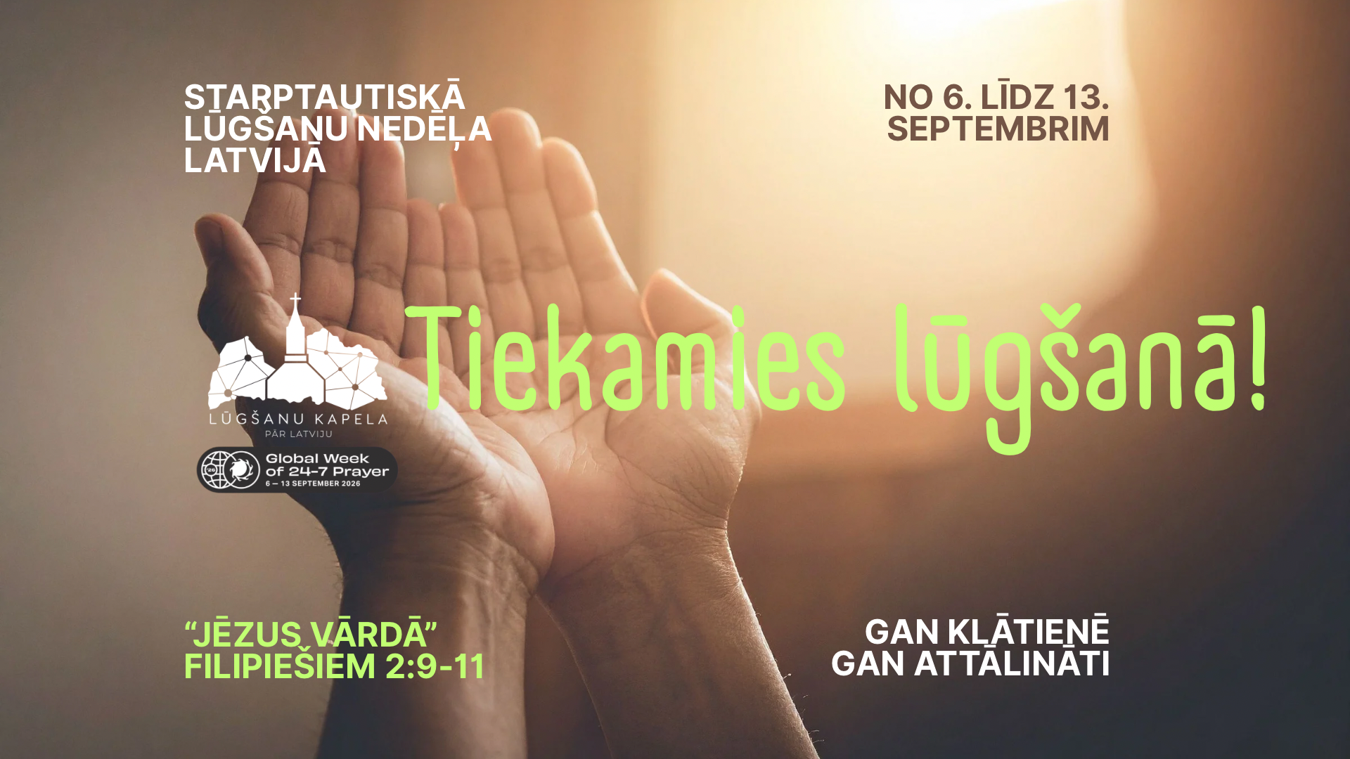 Lūgšanu nedēļa IR SĀKUSIES!