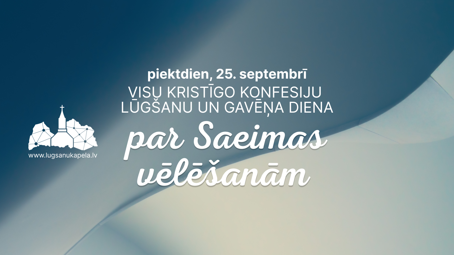 25. septembris LŪGŠANU UN GAVĒŅA DIENA